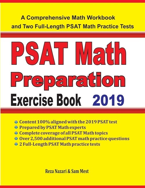 PSAT Math Preparation Exercise Book: A Comprehensive Math Workbook and Two Full-Length PSAT Math Practice Tests (Paperback)