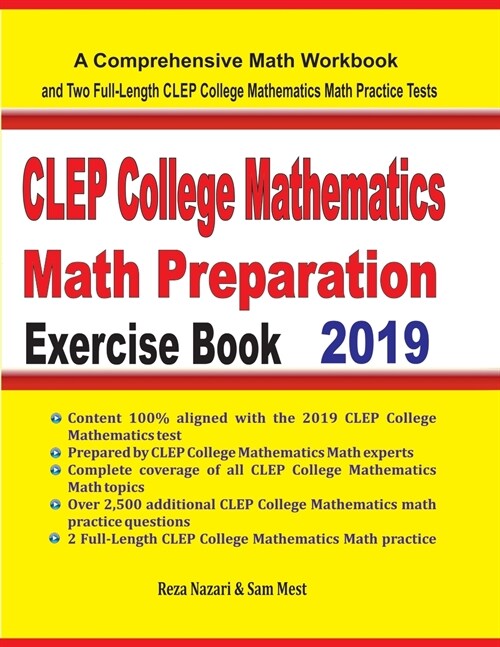 CLEP College Mathematics Math Preparation Exercise Book: A Comprehensive Math Workbook and Two Full-Length CLEP College Mathematics Math Practice Test (Paperback)