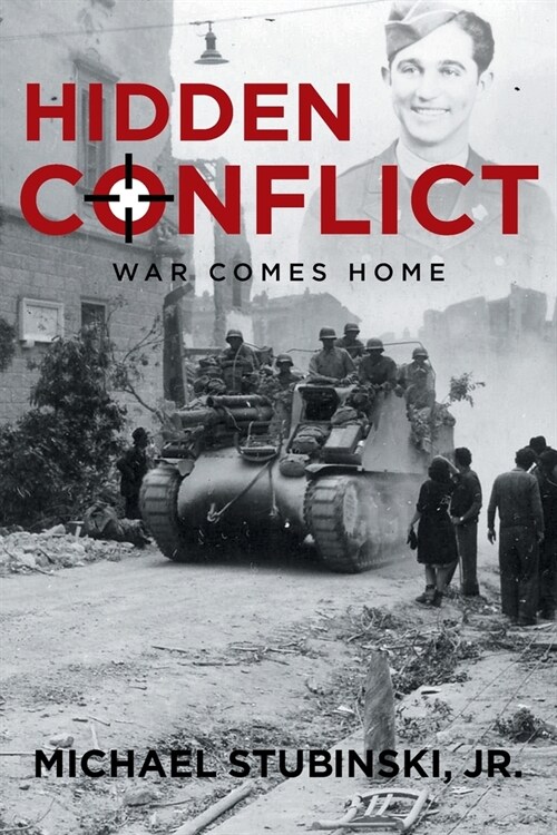 Hidden Conflict: War Comes Home (Paperback)