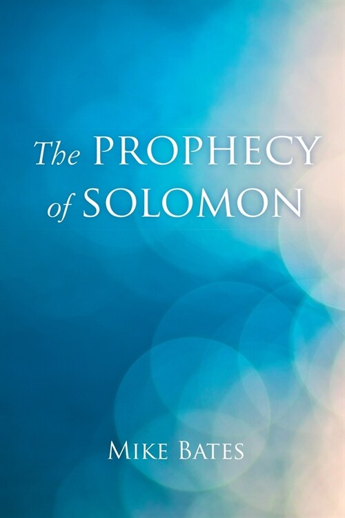 The Prophecy of Solomon (Paperback)