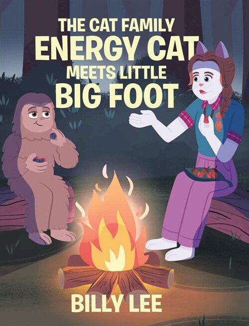 The Cat Family: Energy Cat Meets Little Big Foot (Hardcover)