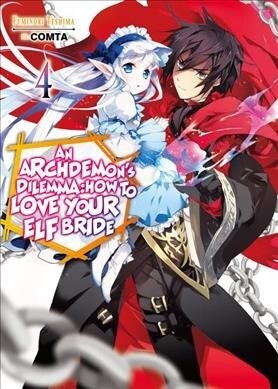 An Archdemons Dilemma: How to Love Your Elf Bride: Volume 4 (Paperback)
