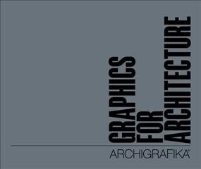 Graphics for Architecture: Archigrafika (Hardcover)