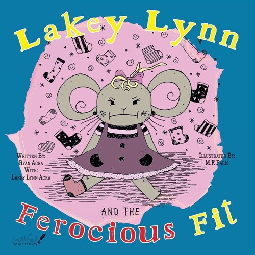 Lakey Lynn and the Ferocious Fit (Paperback)