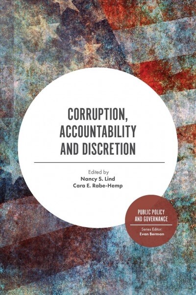 Corruption, Accountability and Discretion (Paperback)