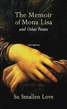 The Memoir of Mona Lisa: And Other Poems (Paperback)