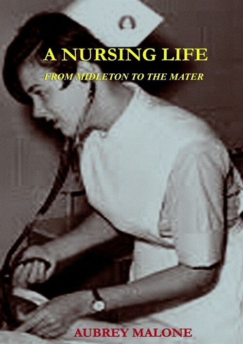 A Nursing Life (Paperback)