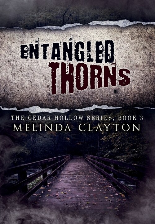 Entangled Thorns (Hardcover)