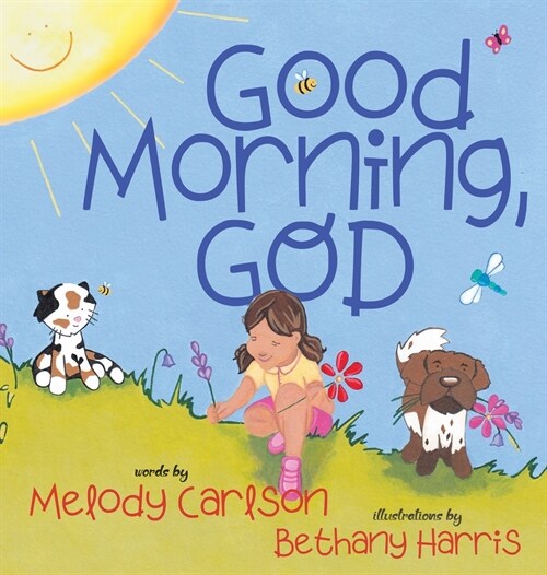 Good Morning, God (Hardcover)