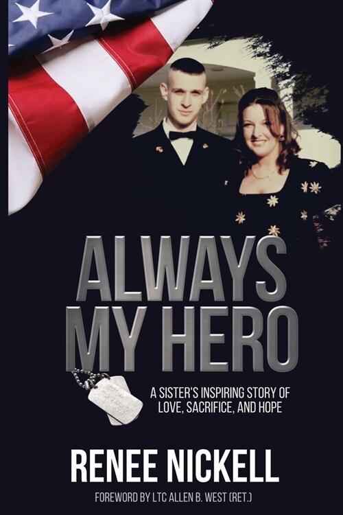 Always My Hero: A Sisters Inspiring Story of Love, Sacrifice, and Hope (Paperback, 2)