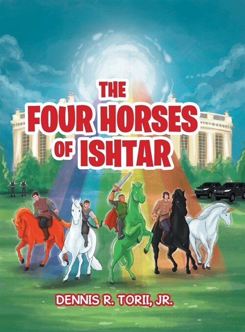 The Four Horses of Ishtar (Hardcover)