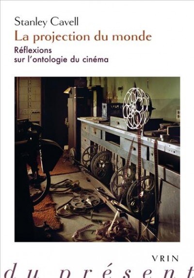 Projection Du Monde: Reflexions Sur lOntologie Du Cinema (Paperback)