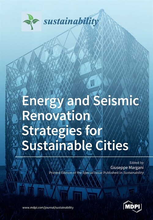 Energy and Seismic Renovation Strategies for Sustainable Cities (Paperback)