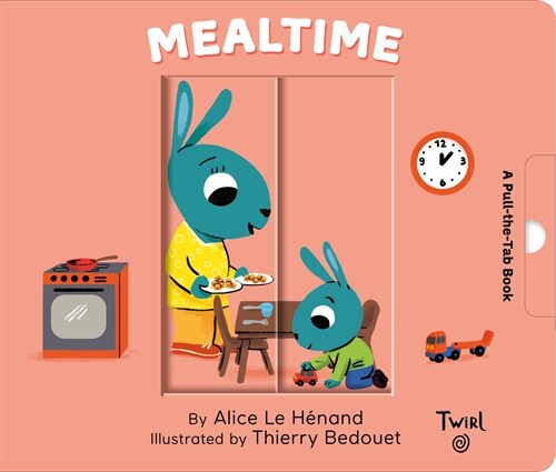 [중고] Mealtime: A Pull-The-Tab Book (Board Books)