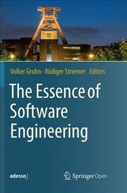 The Essence of Software Engineering (Paperback, Softcover Repri)