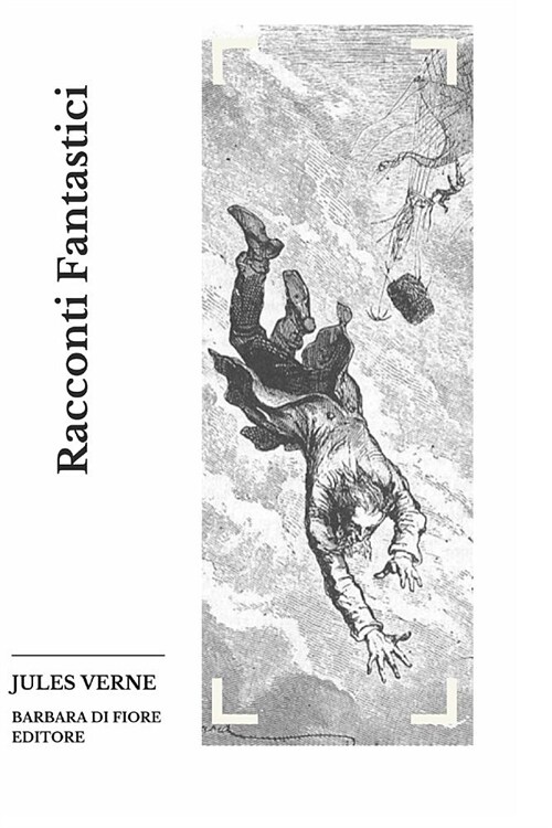 Racconti Fantastici (Paperback)