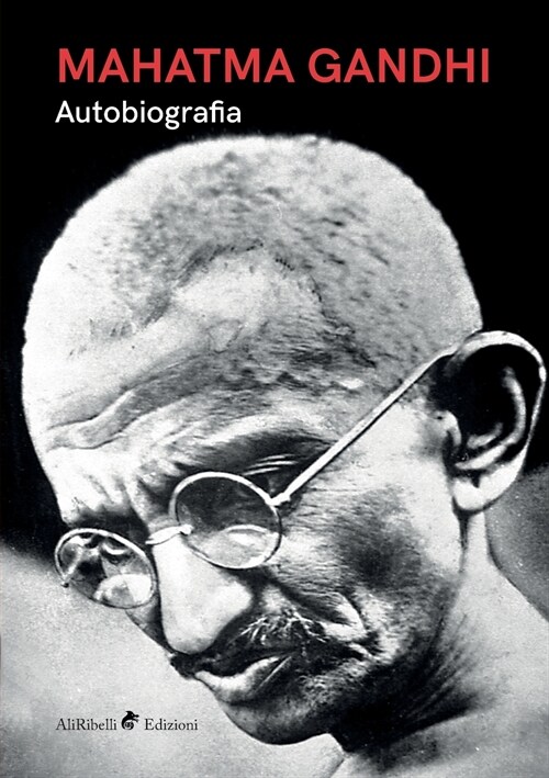 Mahatma Gandhi - Autobiografia (Paperback)