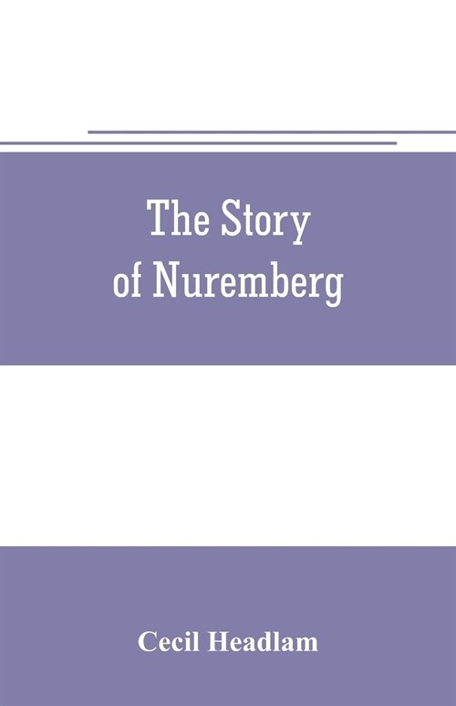 The story of Nuremberg (Paperback)