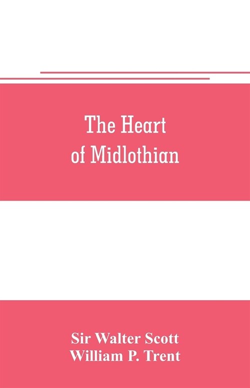 The heart of Midlothian (Paperback)