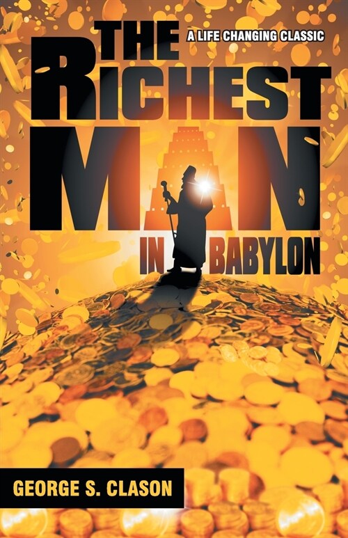 The Richest Man In Babylon (Paperback)