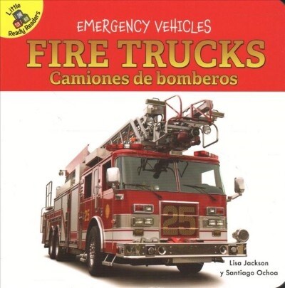 Fire Trucks: Camiones de Bomberos (Board Books)