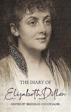 The Diary of Elizabeth Dillon (Paperback)