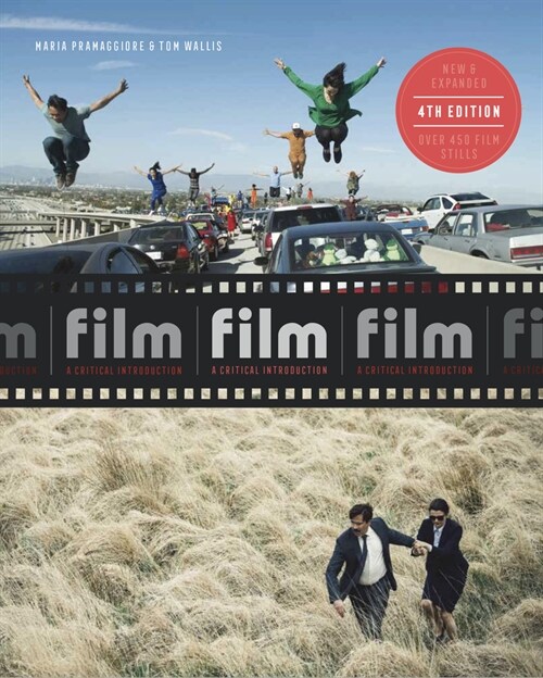 Film Fourth Edition : A Critical Introduction (Paperback)