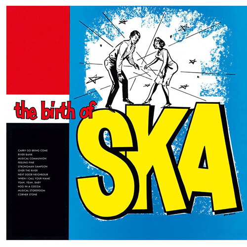 [수입] The Birth of Ska [180g LP]