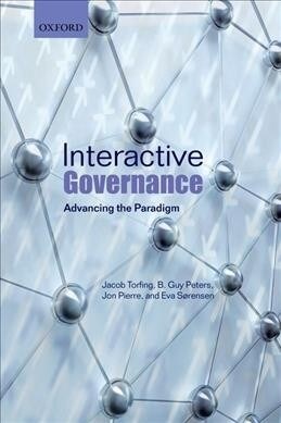 Interactive Governance : Advancing the Paradigm (Paperback)