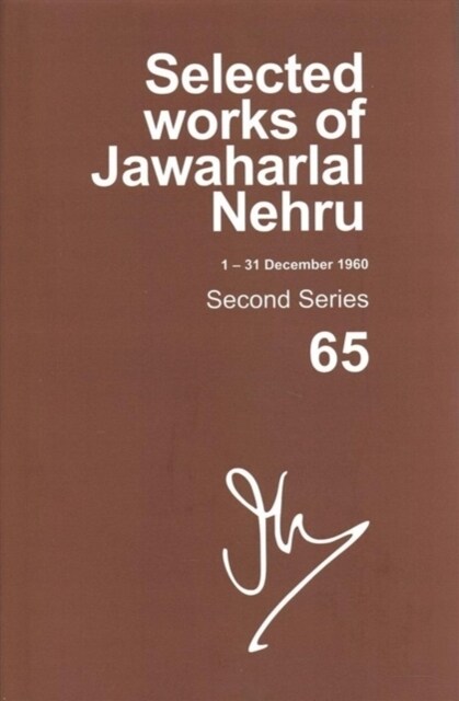 Selected Works of Jawaharlal Nehru, Second Series, Volume 65: (1 Dec-31 Dec 1960) (Hardcover)