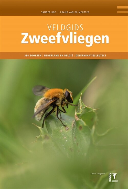 Veldgids Zweefvliegen [Field Guide to Hoverflies] (Hardcover)