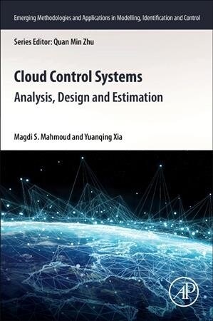 Cloud Control Systems: Analysis, Design and Estimation (Paperback)