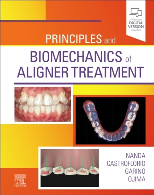 Principles and Biomechanics of Aligner Treatment (Hardcover)