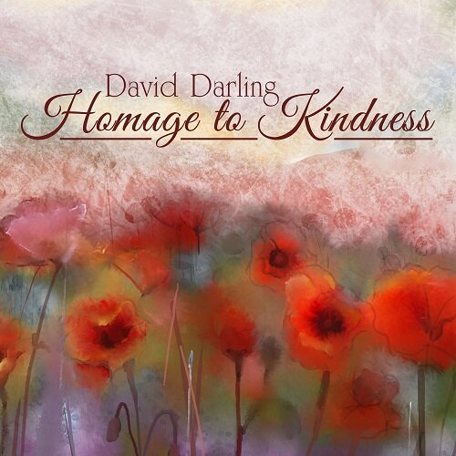 [수입] David Darling - Homage To Kindness