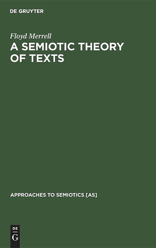 A Semiotic Theory of Texts (Hardcover)