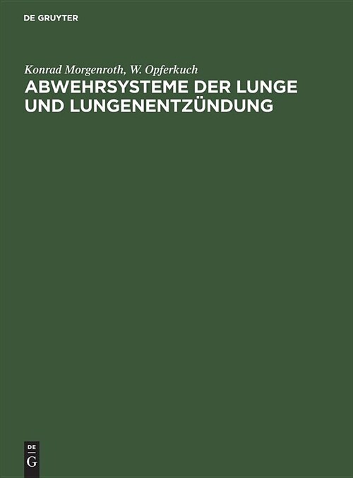 Abwehrsysteme Der Lunge Und Lungenentz?dung (Hardcover)