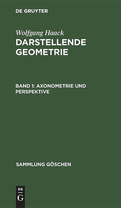 Axonometrie und Perspektive (Hardcover, 5, 5. Aufl)