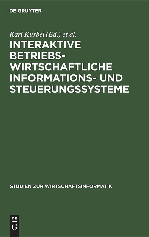 Interaktive betriebswirtschaftliche Informations- und Steuerungssysteme (Hardcover, Reprint 2019)