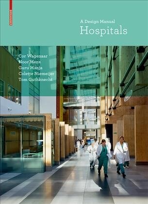 Hospitals: A Design Manual (Paperback)