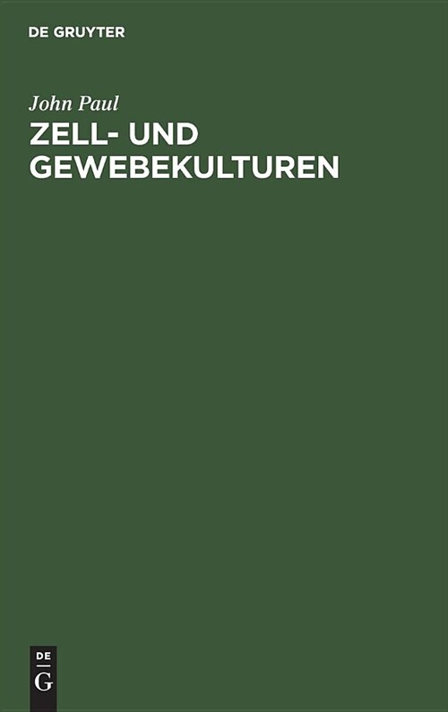 Zell- und Gewebekulturen (Hardcover, Aus Dem Engl. C)