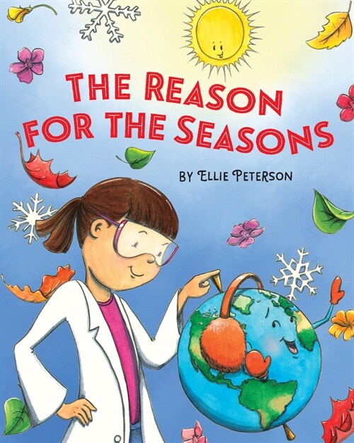 The Reason for the Seasons (Hardcover)