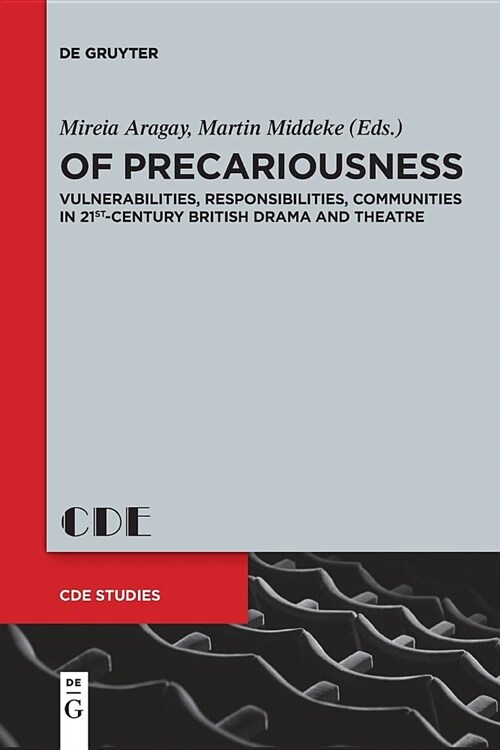 284: Vulnerabilities, Responsibilities, Communities in 21st-Century British Drama and Theatre (Paperback)