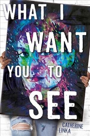 What I Want You to See (Hardcover)