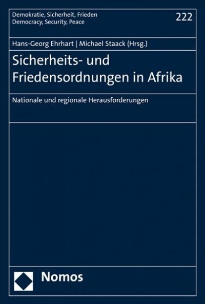 Sicherheits- Und Friedensordnungen in Afrika: Nationale Und Regionale Herausforderungen (Paperback)