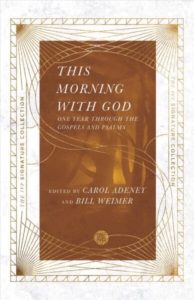 This Morning with God: One Year Through the Gospels and Psalms (Paperback)