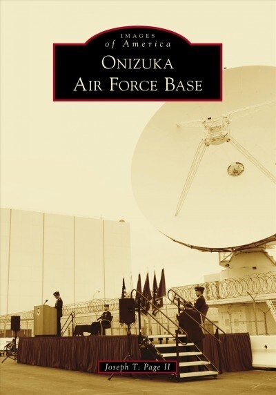 Onizuka Air Force Base (Paperback)