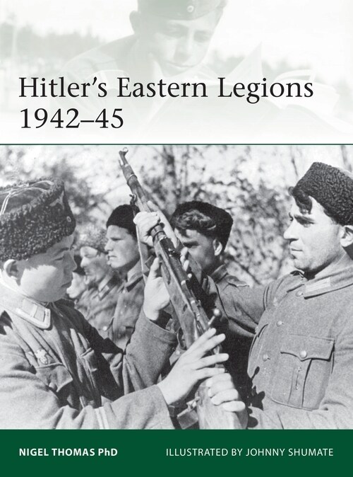 Hitlers Eastern Legions 1942–45 (Paperback)