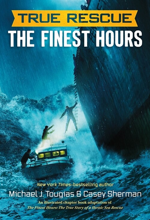 The Finest Hours (Chapter Book): The True Story of a Heroic Sea Rescue (Paperback)