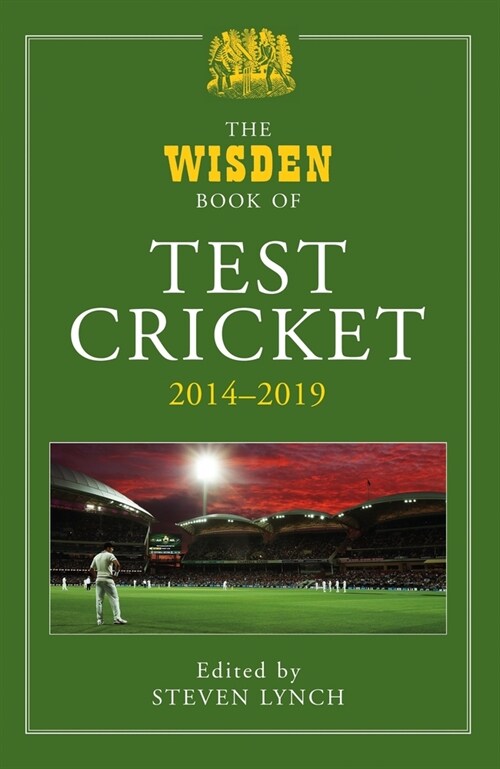 The Wisden Book of Test Cricket 2014-2019 (Hardcover)