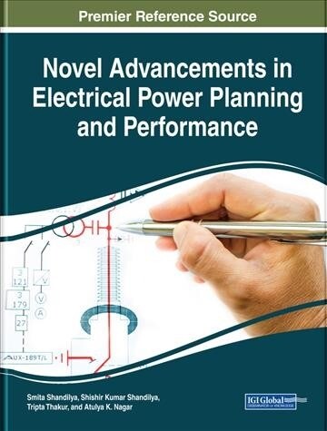 Novel Advancements in Electrical Power Planning and Performance (Hardcover)